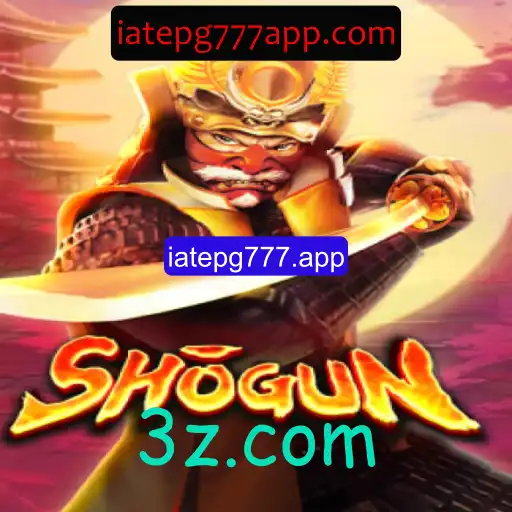 Descubra as Estratégias do Jogo Shogun no iatepg777.app